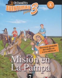 Misión en La Pampa - Colección Aventuras para 3 Nivel A + descargata gratuita del audio