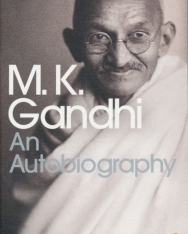 M. K. Gandhi: An Autobiography: The Story of My Experiments with Truth
