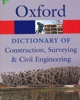 Oxford Dictionary of Construction, Surveying and Civil Engineering