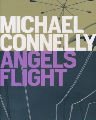 Michael Connelly: Angels Flight