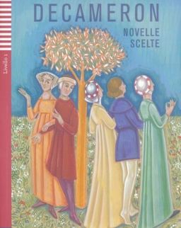 Decameron - Novelle Scelte - Letture Graduate Eli Giovani Livello 1 (A1)