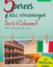 PONS 5 perces Olasz olvasmányok - Dov'é il Colosseo?