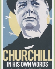 Winston S. Churchill & Richard M. Langworth: Churchill in His Own Words