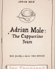 Sue Townsend: Adrian Mole - The Cappuccino Years