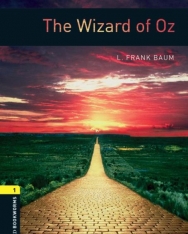 The Wizard of Oz - Oxford Bookworms Library Level 1