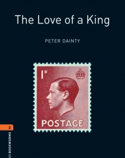The Love of a King - Oxford Bookworms Library Level 2