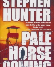 Stephen Hunter: Pale Horse Coming