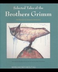 Jacob Grimm, Wilhelm Grimm: Selected Tales of the Brothers Grimm - with Haitian Art by Edouard Duval-Carrie, Pascale Monnin, and Franketienne