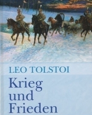 Lev Nikolayevich Tolstoy: Krieg und Frieden