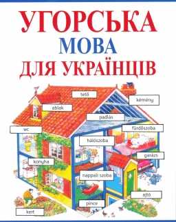 Kezdők magyar nyelvkönyve ukránoknak (+letölthető hanganyag)