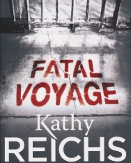 Kathy Reichs: Fatal Voyage