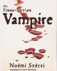 Szécsi Noémi: The Finno-Ugrian Vampire