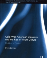 Denis Jonnes: Cold War American Literature and the Rise of Youth Culture