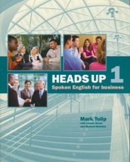 Heads Up 1 - Spoken English for business Includes two Audio CDs