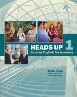 Heads Up 1 - Spoken English for business Includes two Audio CDs