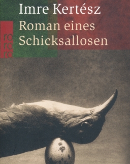 Kertész Imre: Roman eines Schicksallosen (Sorstalanság német nyelven)