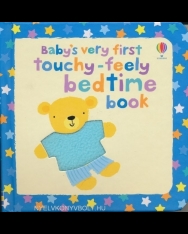 Baby's Very First Touchy-feely Bedtime Book