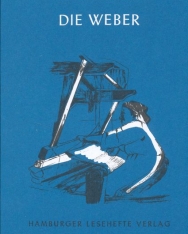 Gerhart Hauptmann: Die Weber (Hamburger Lesehefte)