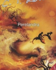 C. S. Lewis: The Cosmic Trilogy - Perelandra