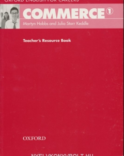 Commerce 1 - Oxford English for Careers Teacher's Resource Book