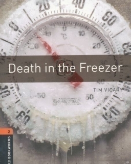 Death in the Freezer - Oxford Bookworms Library Level 2