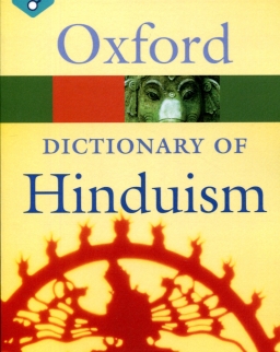 A Dictionary of Hinduism - Oxford Quick Reference