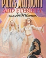 Piers Anthony: And Eternity (Incarnations of Immortality, Book 7)