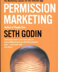 Seth Godin: Permission Marketing - Turning Strangers Into Friends And Friends Into Customers