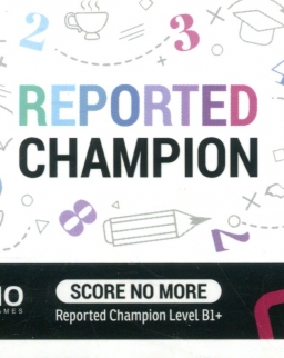 Reported Champion - Score no more - Level B1+