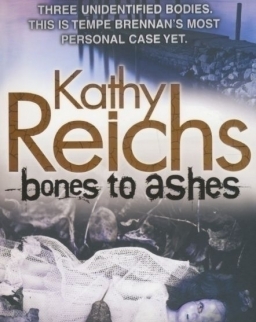 Kathy Reichs: Bones to Ashes