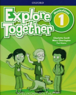 Explore Together 1 Munkafüzet