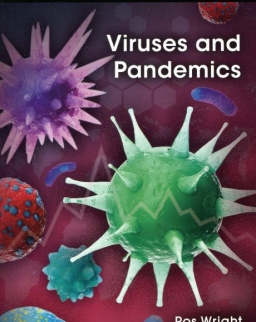 Viruses and Pandemics - Penguin Readers Level 6