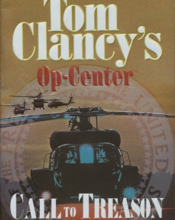 Tom Clancy: Call to Treason - Op-Center Universe Volume 11