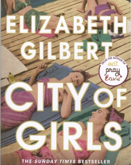 Elizabeth Gilbert: City of Girls