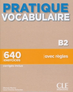 Pratique Vocabulaire - Niveau B2 - Livre + Corrigés + Audio en ligne