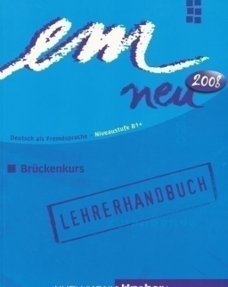 Em neu 2008 Brückenkurs Lehrerhandbuch