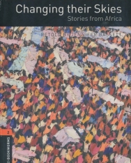 Changing their Skies - Stories from Africa with Audio CD - Oxford Bookworms Library Level 2