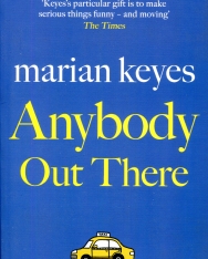 Marian Keyes: Anybody Out There