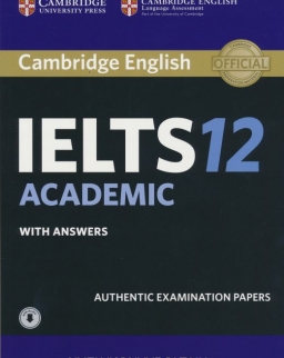 Cambridge IELTS 12 Academic Official Authentic Examination Papers Student's Book with Answers and with Audio