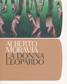 Alberto Moravia: La Donna Leopardo