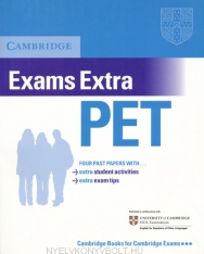Cambridge PET Exams Extra Official Examination Past Papers Student's Book