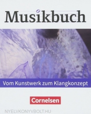 Musikbuch Oberstufe - Vom Kunstwerk zum Klangkonzept. Audio-CDs