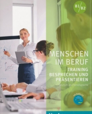 Menschen im Beruf - Training Besprechen und Präsentieren: Deutsch als Fremd- und Zweitsprache / Kursbuch mit Audio-CD