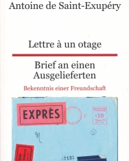 Antoine de Saint-Exupéry: Lettre a un otage - Brief an einen Ausgelieferten
