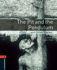 The Pit and the Pendulum and other Stories - Oxford Bookworms Library Level 2