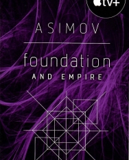 Isaac Asimov: Foundation and Empire