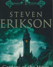 Steven Erikson: Gardens of the Moon (Malazan Book of The Fallen 1)
