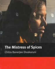 The Mistress of Spices - Macmillan Readers Level 6