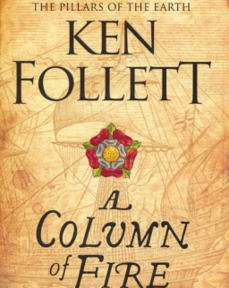 Ken Follett: A Column of Fire