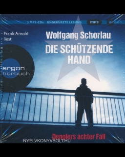 Wolfgang Schorlau: Die Schützende Hand